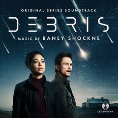Raney Shockne – Debris [Original Series Soundtrack] (2021) (ALBUM ZIP)