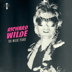Richard Wilde – The Wilde Years (2021) (ALBUM ZIP)