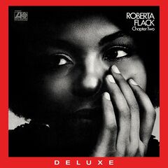 Roberta Flack – Chapter Two [50th Anniversary Edition] (2021) (ALBUM ZIP)
