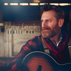 Rory Feek – Gentle Man (2021) (ALBUM ZIP)