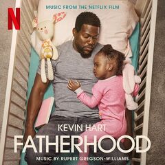 Rupert Gregson-Williams – Fatherhood [Original Motion Picture Soundtrack] (2021) (ALBUM ZIP)