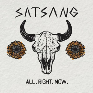 Satsang – All. Right. Now. (2021) (ALBUM ZIP)