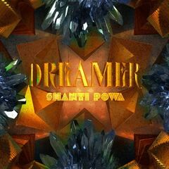 Shanti Powa – Dreamer (2021) (ALBUM ZIP)