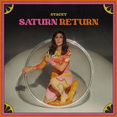 Stacey – Saturn Return (2021) (ALBUM ZIP)