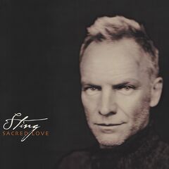 Sting – Sacred Love Remastered