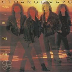 Strangeways – Walk In The Fire (2021) (ALBUM ZIP)