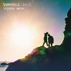 Summer Salt – Sequoia Moon (2021) (ALBUM ZIP)