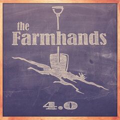 The Farm Hands – 4.0 (2021) (ALBUM ZIP)