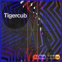 Tigercub – As Blue As Indigo (2021) (ALBUM ZIP)