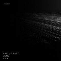 Tom Strobe – Changes (2021) (ALBUM ZIP)