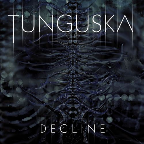 Tunguska – Decline (2021) (ALBUM ZIP)