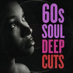 Various Artists – 60s Soul Deep Cuts