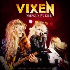Vixen – Dressed To Kill (2021) (ALBUM ZIP)