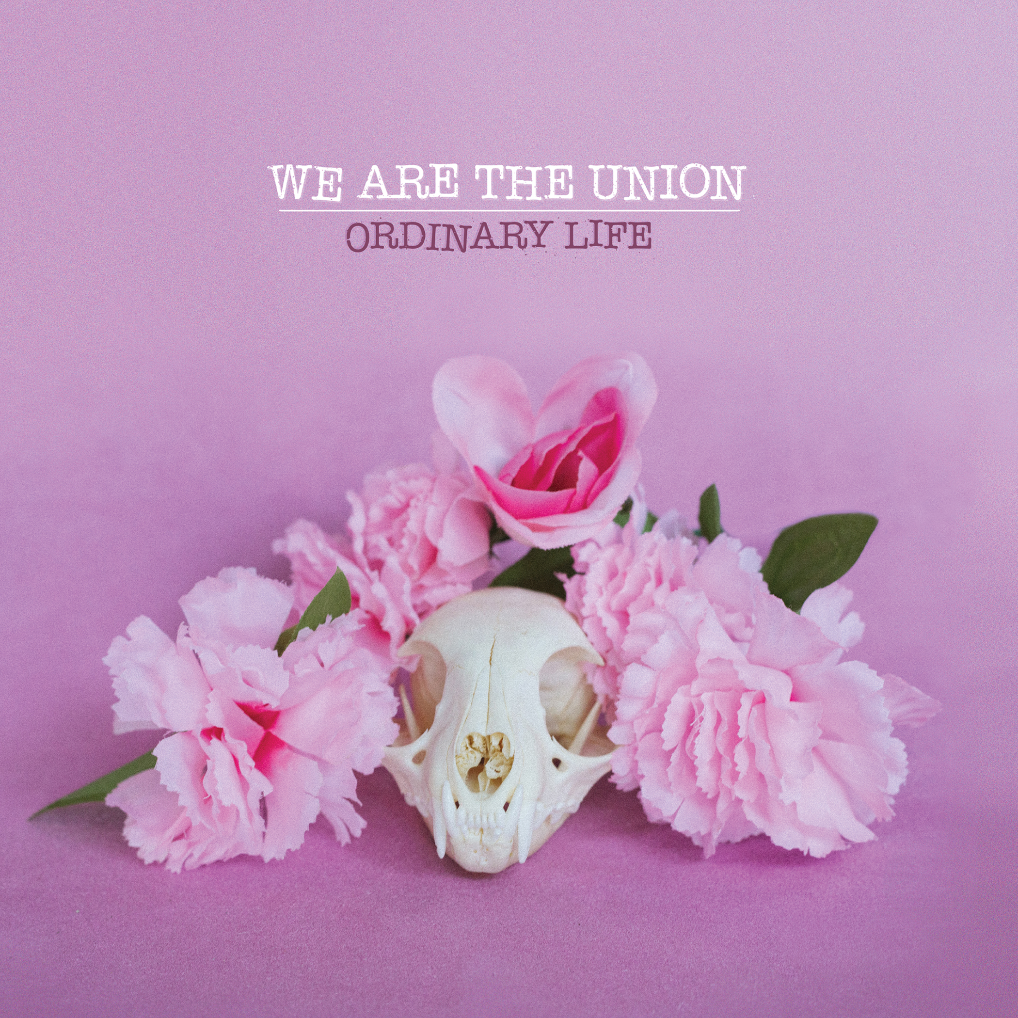 We Are The Union – Ordinary Life (2021) (ALBUM ZIP)