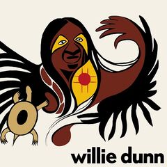 Willie Dunn – Willie Dunn (2021) (ALBUM ZIP)