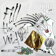 Yeled Zaiin – Fill The Void (2021) (ALBUM ZIP)
