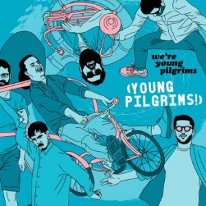 Young Pilgrims – We’re Young Pilgrims (2021) (ALBUM ZIP)