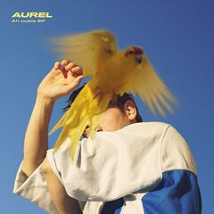 Aurel – Ah Ouais (2021) (ALBUM ZIP)