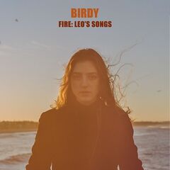 Birdy – Fire Leo’s Songs (2021) (ALBUM ZIP)