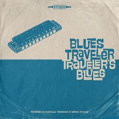 Blues Traveler – Traveler’s Blues (2021) (ALBUM ZIP)