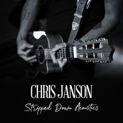 Chris Janson – Stripped Down Acoustics (2021) (ALBUM ZIP)