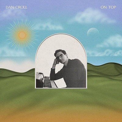 Dan Croll – On Top (2021) (ALBUM ZIP)