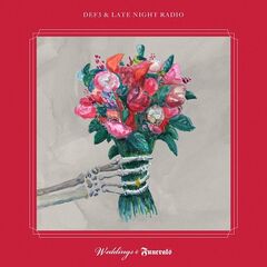 Def3 &amp; Late Night Radio – Weddings And Funerals (2021) (ALBUM ZIP)