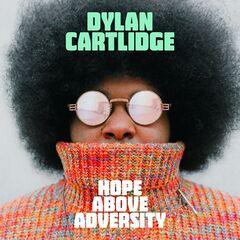 Dylan Cartlidge – Hope Above Adversity (2021) (ALBUM ZIP)