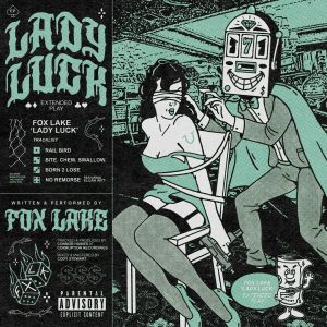 Fox Lake – Lady Luck (2021) (ALBUM ZIP)