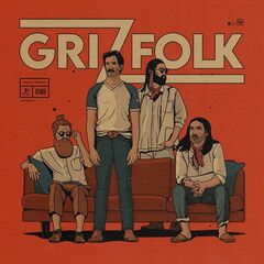 Grizfolk – Grizfolk (2021) (ALBUM ZIP)