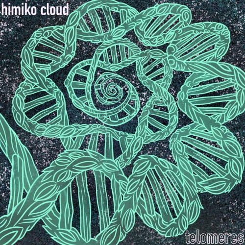 Himiko Cloud – Telomeres