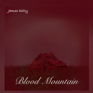 James Ditty – Blood Mountain (2021) (ALBUM ZIP)