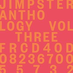 Jimpster – Anthology, Vol. Three (2021) (ALBUM ZIP)