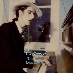 John Howard – Collected The Best Of John Howard (2021) (ALBUM ZIP)