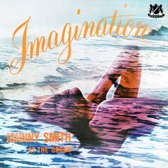 Johnny Smith – Imagination (2021) (ALBUM ZIP)
