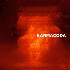 Karmacoda – Slow Down, Melt And Catch Fire (2021) (ALBUM ZIP)