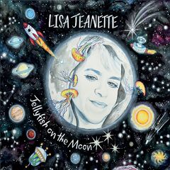 Lisa Jeanette – Jellyfish On The Moon (2021) (ALBUM ZIP)