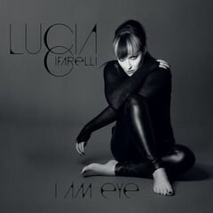 Lucia Cifarelli – I Am Eye (2021) (ALBUM ZIP)