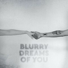 Mark Lower – Blurry Dreams Of You (2021) (ALBUM ZIP)