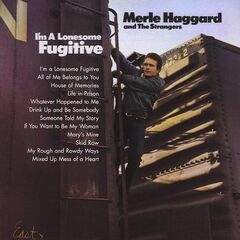 Merle Haggard – I’m A Lonesome Fugitive (2021) (ALBUM ZIP)