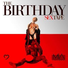 Mia Ariannaa – The Birthday Sex Tape (2021) (ALBUM ZIP)