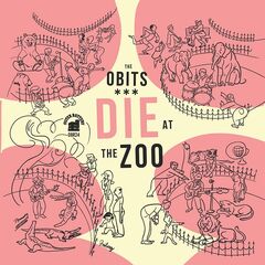 Obits – Die At The Zoo (2021) (ALBUM ZIP)