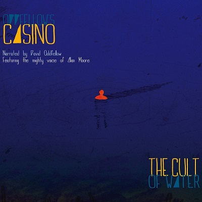 Oddfellow’s Casino – The Cult Of Water (2021) (ALBUM ZIP)