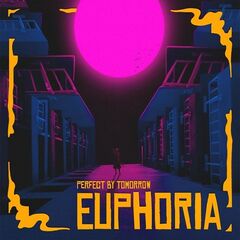 Perfect By Tomorrow – Euphoria (2021) (ALBUM ZIP)