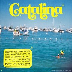 Pretty Sister – Catalina (2021) (ALBUM ZIP)