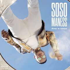 Soso Maness – Avec Le Temps (2021) (ALBUM ZIP)