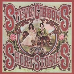 Steve Gibbons – Short Stories (2021) (ALBUM ZIP)