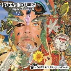 Steve Kilbey &amp; The Winged Heels Steve Kilbey – The Hall Of Counterfeits (2021) (ALBUM ZIP)
