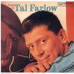 Tal Farlow – This Is Tal Farlow (2021) (ALBUM ZIP)