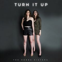 The Hobbs Sisters – Turn It Up (2021) (ALBUM ZIP)